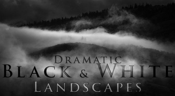 Драматические Черно-белые пейзажи - Dramatic Black & White Landscapes, 2022 [Nick Page]