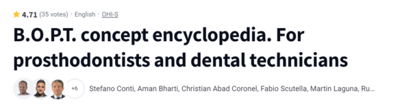 B.O.P.T. сoncept encyclopedia. For prosthodontists and dental technicians [Stefano Conti, Aman Bharti]