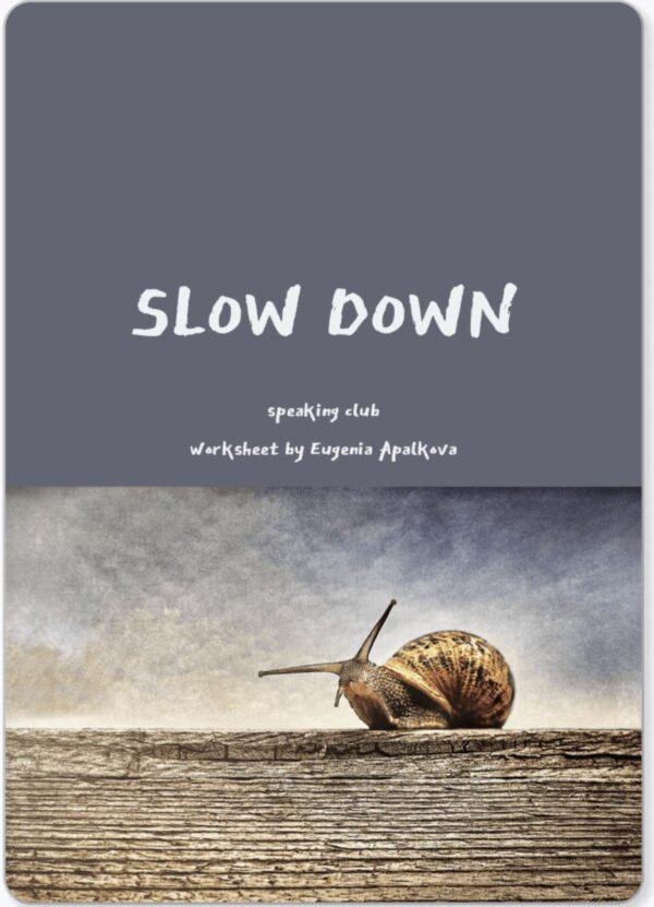 [Yanonis School] Workbook Slow Down. The art of slow living [B2  C1]